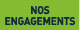 Nos engagements